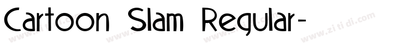 Cartoon Slam Regular字体转换 Cartoon Slam Regular字体转换